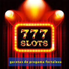 garotas de progama fortaleza